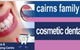 Cairns Family & Cosmetic Dental Group - thumb 1