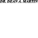 Dr. Dean A. Martin