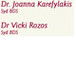 Dr Joanna Karefylakis  Dr Vicki Rozos